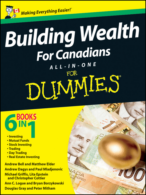 Title details for Building Wealth All-in-One For Canadians For Dummies by Bryan Borzykowski - Available